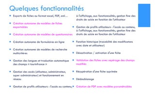 Quelques fonctionnalités 
