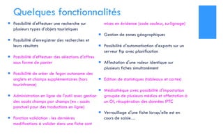 Quelques fonctionnalités 