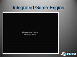 Integrated Game-Engine 