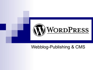Webblog-Publishing & CMS 