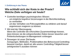 1. Einführung in das Thema




Internationaler Controller Verein | AK Berlin-Brandenburg | 51.AK-Sitzung
 