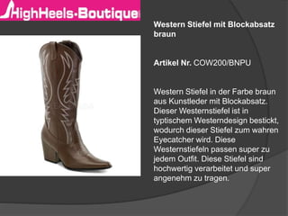 Western Stiefel mit Blockabsatz
braun
Artikel Nr. COW200/BNPU
Western Stiefel in der Farbe braun
aus Kunstleder mit Blockabsatz.
Dieser Westernstiefel ist in
typtischem Westerndesign bestickt,
wodurch dieser Stiefel zum wahren
Eyecatcher wird. Diese
Westernstiefeln passen super zu
jedem Outfit. Diese Stiefel sind
hochwertig verarbeitet und super
angenehm zu tragen.
 