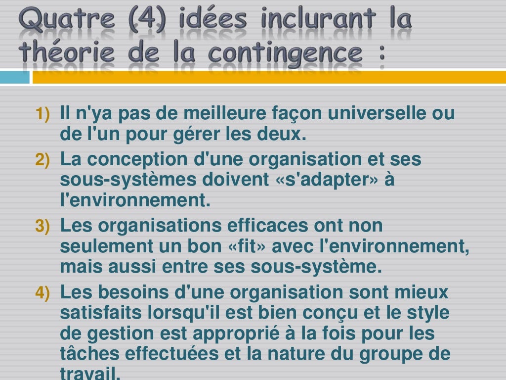 Approche de la contingence par trois Auteurs de Management Approche de la contingence par trois Auteurs de Management