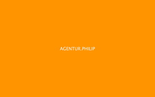 AGENTUR.PHILIP
 