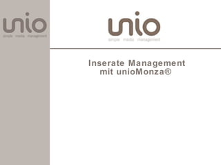 Inserate Management mit unioMonza ® 