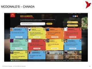 MCDONALD’S – CANADA




CITOYEN OPTIMUM : LE POUVOIR DE CHACUN   56
 