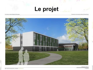 Le projet
 