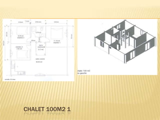 CHALET 100M2 1
 