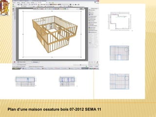 Plan d’une maison ossature bois 07-2012 SEMA 11
 