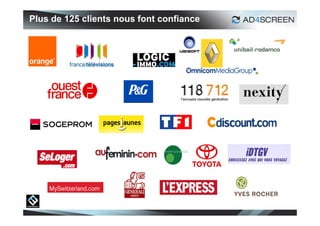 Plus de 125 clients nous font confiance




                                          29
 