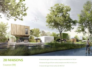 20 MAISONS
Coueron (44)
4 maisonsdetype3 d’unesurfacecompriseentre66,9m²et74,2m²
14maisonsdetype4 d’unesurfacecompriseentre80,3m²à 93,3m²
2 maisonsdetype5 d’unesurfacede98,55m²
 