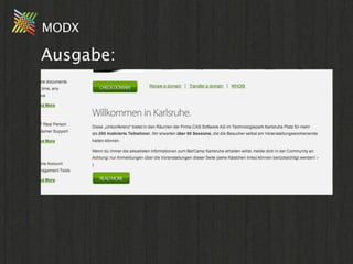 MODX

Ausgabe:
 