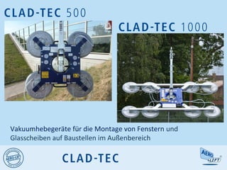 Vakuumhebegeräte für die Montage von Fenstern und
Glasscheiben auf Baustellen im Außenbereich
 