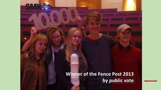 Winner of the Fence Post 2013
by public vote
CCBY 4.0 Merete Sanderhoff
 