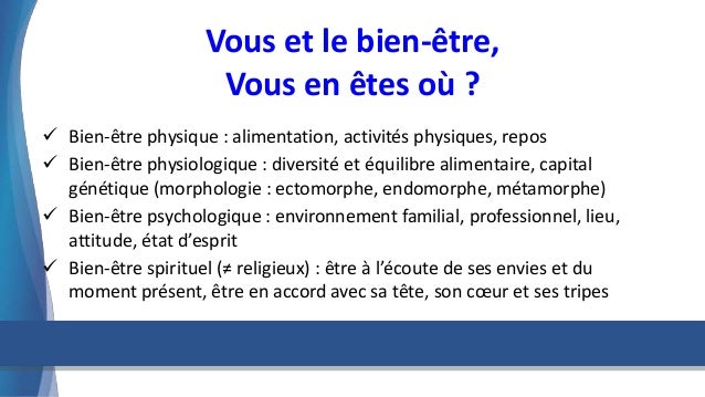 Vous et le bien-être...où en êtes-vous Vous et le bien-être...où en êtes-vous
