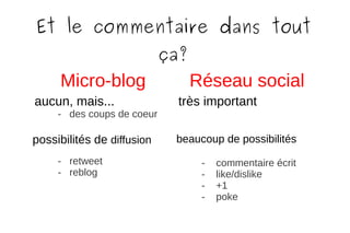 Et le commentaire dans tout ça? 