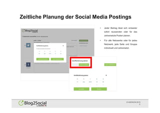 © ADENION 2015
Zeitliche Planung der Social Media Postings
5
• Jeder Beitrag lässt sich entweder
sofort raussenden oder für das
zeitversetzte Posten planen.
• Für alle Netzwerke oder für jedes
Netzwerk, jede Seite und Gruppe
individuell und zeitversetzt.
 
