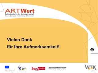 Vielen Dank
für Ihre Aufmerksamkeit!
 
