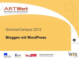SommerCampus 2012

Bloggen mit WordPress
 