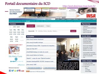 4
Portail documentaire du SCD http://scd.docinsa.insa-lyon.fr/
 