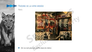 THÉORIE DE LA VITRE BRISÉEE
Paris
On ne voit plus de graffiti dans le métro
 