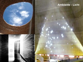 Ambiente - Licht

 