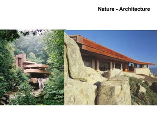 Nature - Architecture

 
