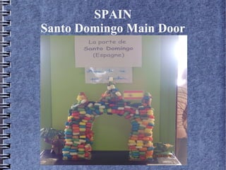 SPAIN
Santo Domingo Main Door
 