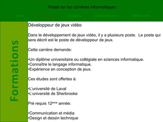 Communication et médiaAnimateur 2D/3DUn animateur 2D/3D fait entre 25 000$ et 65 000$ par année. Un animateur plus avancé peu faire plus d’argent.Selon Ma carrière en jeux dans la page web « Animateur 2D/3D », les tâches d’un animateur 2D/3D sont:Faire l’animation de film 3D.