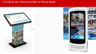 7/ Etude de cas : Sanary Sur Mer Vs Ville de Senlis.
 