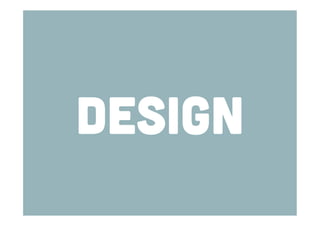 Design

 