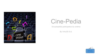 Cine-Pedia
Encyclopédie participative du cinéma
By VirtuOS S.A.

Découvrir
Cine-Pedia

 