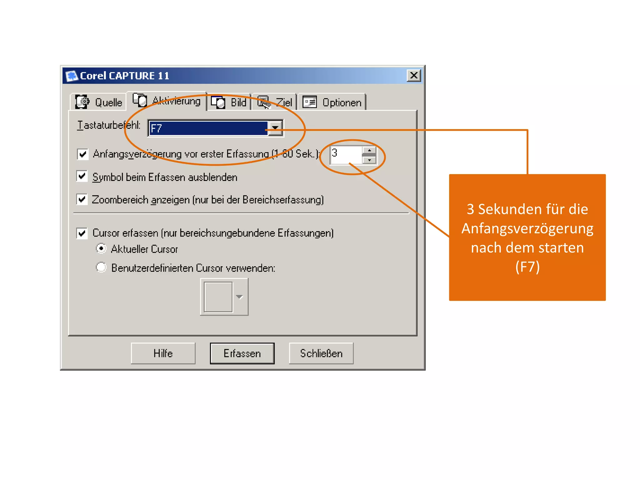 3 Sekunden für die Anfangsverzögerung nach dem starten (F7)