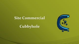 Présentation Cubbyhole