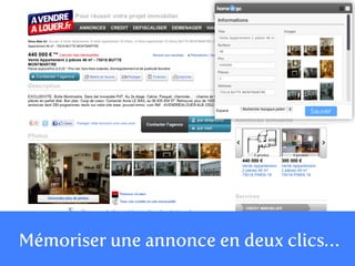 Mémoriser une annonce en deux clics…
 