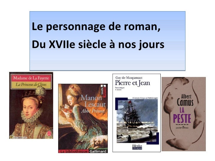 Le personnage de roman du 17eme siecle a nos jours dissertation 08 picture