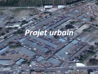 Projet urbain
 
