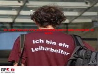 ES GIBT VIELES FÜR DAS ES SICH LOHNT ORGANISIERT ZU
                        SEIN!
 