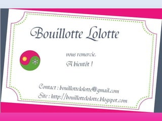 Bouillotte Lolotte ? Qu'es aco ?