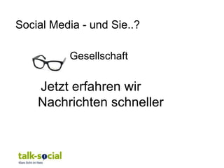 Social Media - und Sie..?

          Gesellschaft

    Jetzt erfahren wir
    Nachrichten schneller
 