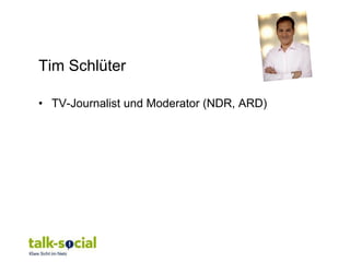 Tim Schlüter

• TV-Journalist und Moderator (NDR, ARD)
 
