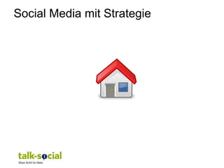 Social Media mit Strategie
 