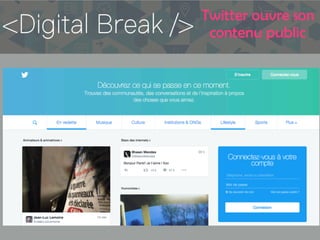 Twitter ouvre son
contenu public
 