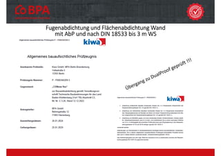 Fugenabdichtung und Flächenabdichtung Wand
mit AbP und nach DIN 18533 bis 3 m WS
 