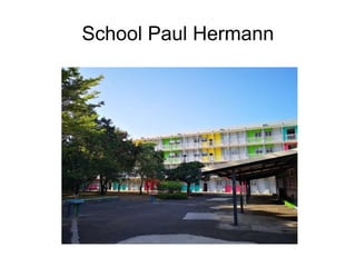 School Paul Hermann
 