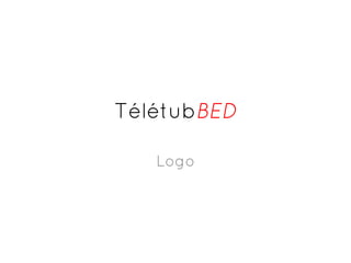 Présentation du logo TélétubBED