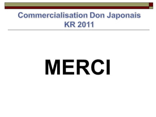 MERCI
 