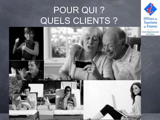 POUR QUI ?
QUELS CLIENTS ?
 