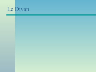 Le Divan
 