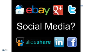 Social Media?
 